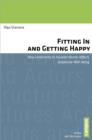 Image for Fitting in and getting happy  : how conformity to societal norms affects subjective well-being