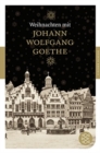 Image for Weihnachten mit Johann Wolfgang Goethe