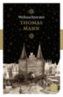 Image for Weihnachten mit Thomas Mann