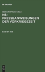 Image for NS-Presseanweisungen der Vorkriegszeit, Band 3/I-II, NS-Presseanweisungen der Vorkriegszeit (1935)