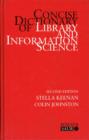 Image for Concise Dictionary of Library and Information Science