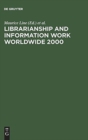 Image for Librarianship and Information Work Worldwide 2000