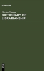 Image for Dictionary of Librarianship / Worterbuch des Bibliothekswesens