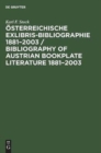Image for OEsterreichische Exlibris-Bibliographie 1881-2003 / Bibliography of Austrian Bookplate Literature 1881-2003