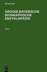 Image for Grosse Bayerische Biographische Enzyklopadie