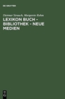 Image for Lexikon Buch - Bibliothek - Neue Medien