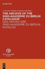 Image for The Archive of the Sing-Akademie zu Berlin. Catalogue