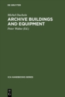 Image for Archive Buildings and Equipment
