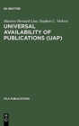 Image for Universal Availability of Publications (UAP) : A Programme to Improve the National and International Provision and Supply of Publications