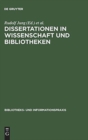 Image for Dissertationen in Wissenschaft und Bibliotheken