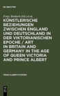 Image for Kunstlerische Beziehungen zwischen England und Deutschland in der viktorianischen Epoche / Art in Britain and Germany in the Age of Queen Victoria and Prince Albert
