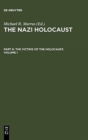 Image for The Nazi Holocaust. Part 6: The Victims of the Holocaust. Volume 1