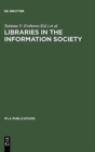 Image for Libraries in the Information Society