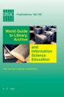 Image for World Guide to Library, Archive and Information Science Education : Third new and completely revised Edition