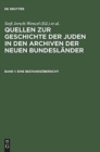 Image for Quellen zur Geschichte der Juden in den Archiven der neuen Bundeslander, Band 1, Eine Bestandsubersicht