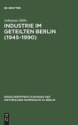 Image for Industrie im geteilten Berlin (1945-1990)