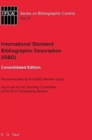 Image for ISBD: International Standard Bibliographic Description : Recommended by the ISBD Review Group Approved by the Standing Committee of the IFLA Cataloguing Section