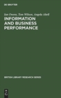 Image for Information and Business Performance : A Study of Information Systems and Services in High-Performing Companies