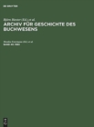 Image for Archiv fur Geschichte des Buchwesens, Band 40, Archiv fur Geschichte des Buchwesens (1993)