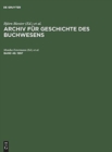 Image for Archiv fur Geschichte des Buchwesens, Band 46, Archiv fur Geschichte des Buchwesens (1997)