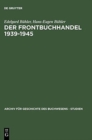 Image for Der Frontbuchhandel 1939-1945