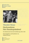 Image for Hochverehrter Herr Bundesprasident! : Der Briefwechsel Mit Der Bevoelkerung 1949 - 1959