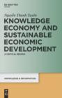 Image for Knowledge economy and sustainable economic development: a critical review
