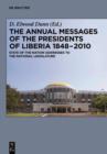 Image for The Annual Messages of the Presidents of Liberia 1848-2010: State of the Nation Addresses to the National Legislature