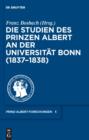 Image for Die Studien des Prinzen Albert an der Universitat Bonn (1837-1838) : 5