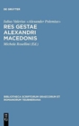 Image for Res gestae Alexandri Macedonis
