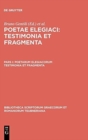 Image for Poetarum Elegiacorum Testimonia et Fragmenta, pars prior
