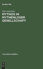 Image for Mythos in mythenloser Gesellschaft