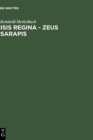 Image for Isis Regina--Zeus Sarapis CB