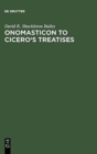 Image for Onomasticon to Cicero&#39;s Treatises