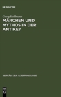 Image for M?rchen und Mythos in der Antike?