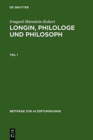 Image for Longin, Philologe Und Philosoph : Eine Interpretation Der Erhaltenen Zeugnisse