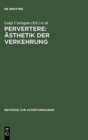Image for Pervertere : Asthetik der Verkehrung