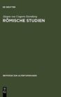 Image for Romische Studien : Geschichtsbewußtsein - Zeitalter Der Gracchen - Krise Der Republik