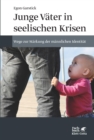 Image for Junge Vater in seelischen Krisen