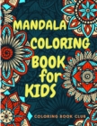 Image for Mandala Coloring Book for Kids : Coloring Book for Kids ages 4-8