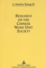 Image for Research on the Chinese Work Unit Society