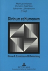 Image for Divinum et Humanum- Guenter R. Schmidt zum 60. Geburtstag