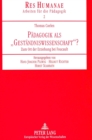 Image for Paedagogik ALS «Gestaendniswissenschaft»? : Zum Ort Der Erziehung Bei Foucault