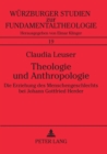 Image for Theologie und Anthropologie : Die Erziehung des Menschengeschlechts bei Johann Gottfried Herder