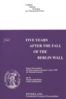 Image for Five Years After the Fall of the Berlin Wall : Papers Presented at the International Summer Course 1995 on National Security
