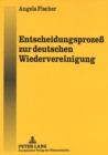 Image for Entscheidungsproze zur deutschen Wiedervereinigung