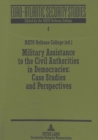 Image for Military Assistance to the Civil Authorities in Democracies