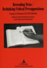 Image for Rereading Texts/Rethinking Critical Presuppositions : Essays in Honour of H.M.Daleski