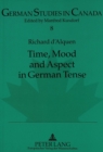 Image for Time, Mood and Aspect in German Tense
