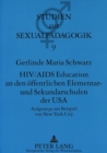 Image for HIV/AIDS Education an den oeffentlichen Elementar- und Sekundarschulen der USA : Aufgezeigt am Beispiel von New York City